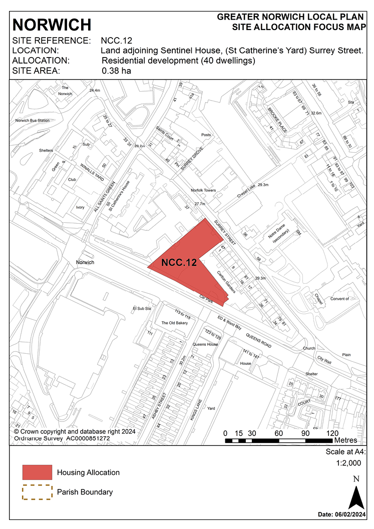 NORWICH Site Reference: NCC.12 Location: Land adjoining Sentinel House, (St Catherine's Yard) Surrey Street. Allocation: Residential development (40 dwellings). Site Area: 0.38ha.